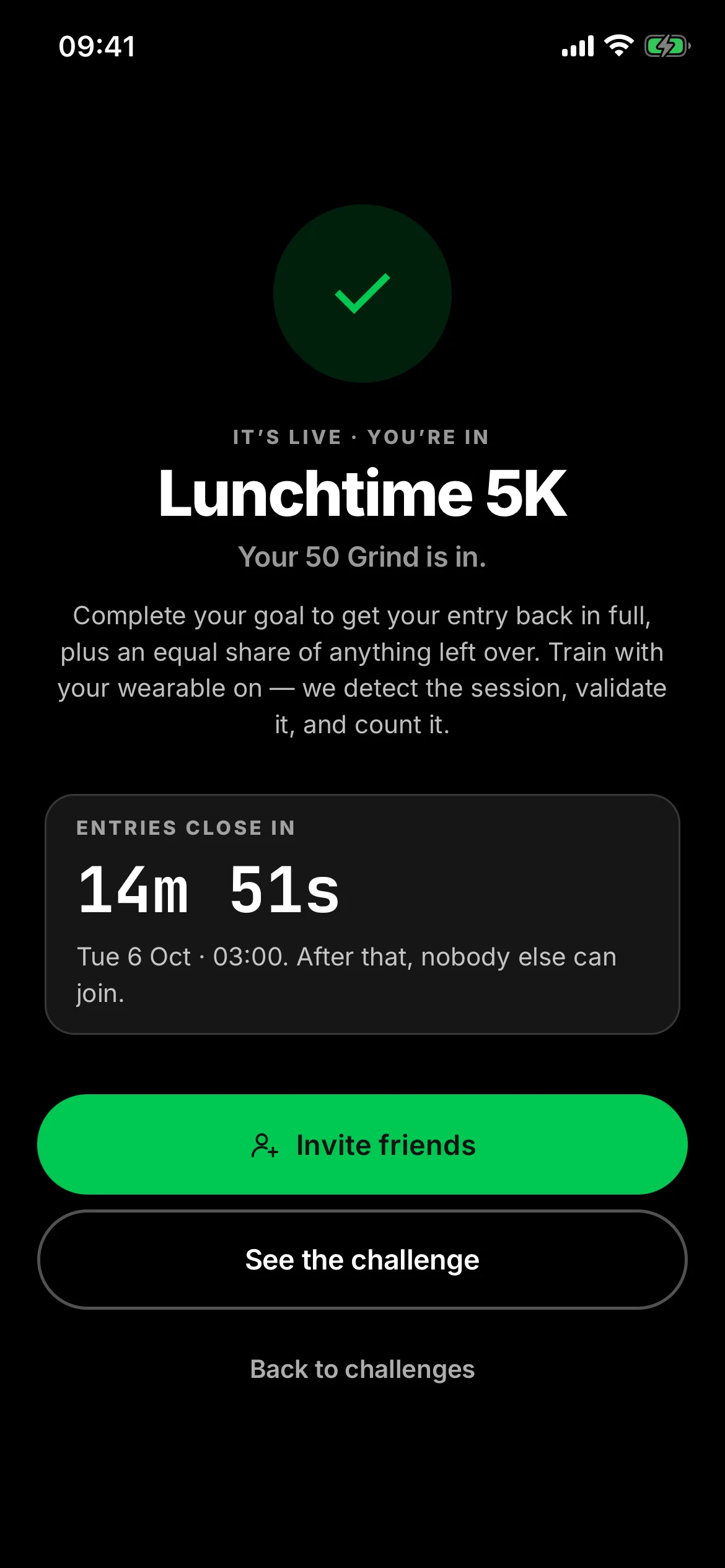 It’s live, you’re in: the new challenge’s name, the 50 Grind entry in, a countdown to when entries close, and Invite friends above See the challenge.